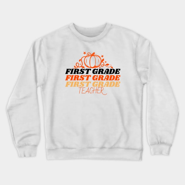 First Grade Teacher Fall Crewneck Sweatshirt by Mountain Morning Graphics